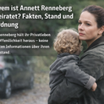 Mit wem ist Annett Renneberg verheiratet